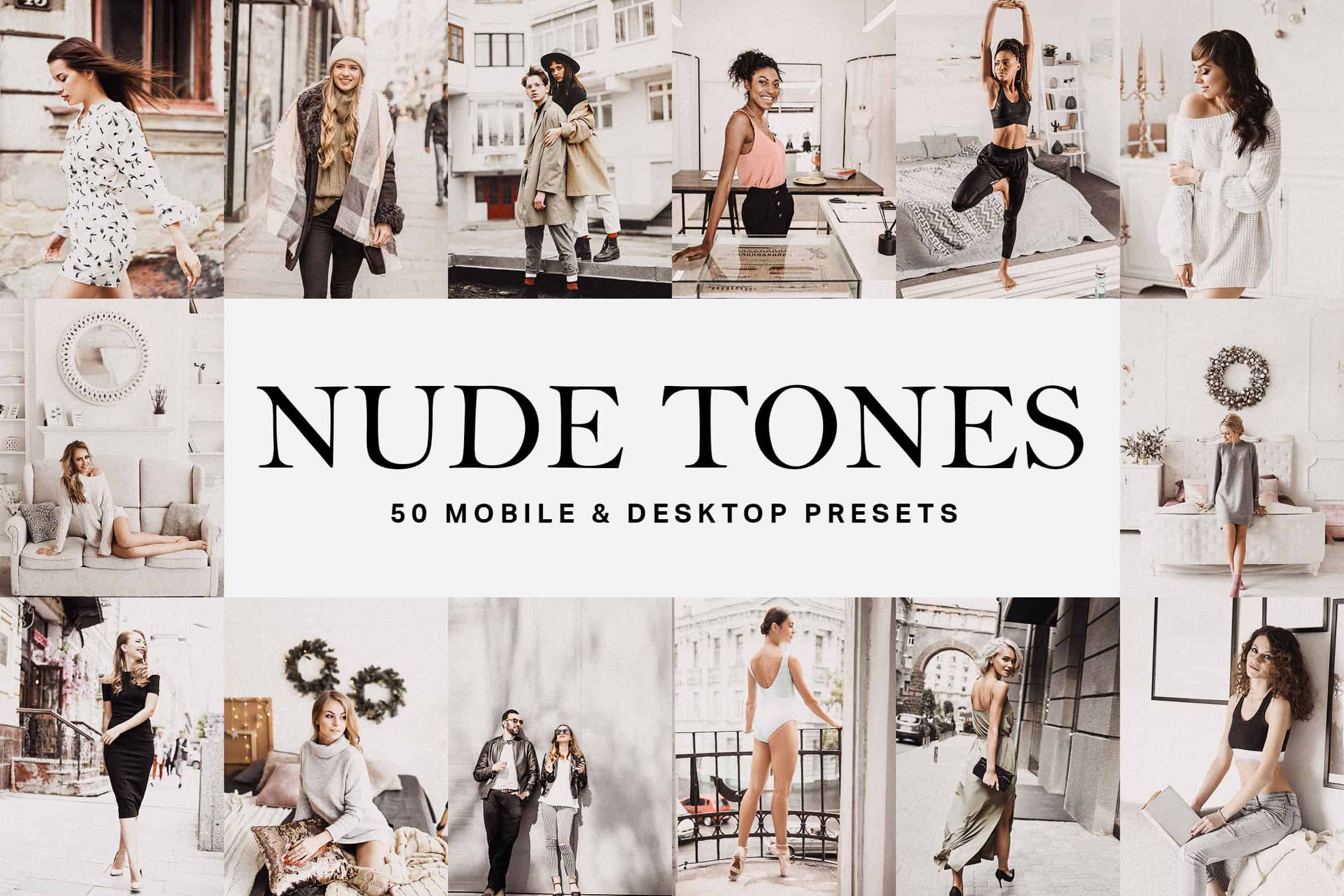 50 Nude Tones Lightroom Presets and LUTs