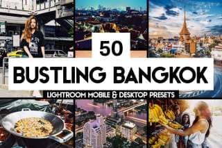 50 Bustling Bangkok Lightroom Presets and LUTs