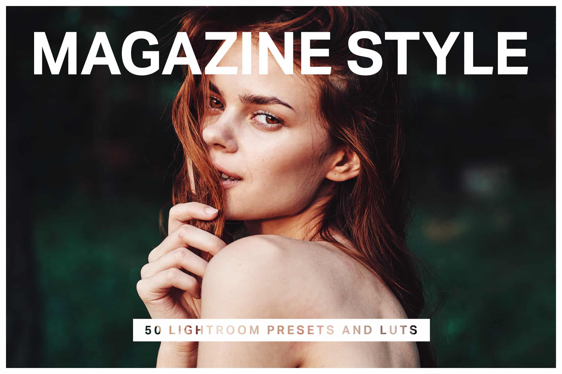 50 Magazine Lightroom Presets and LUTs