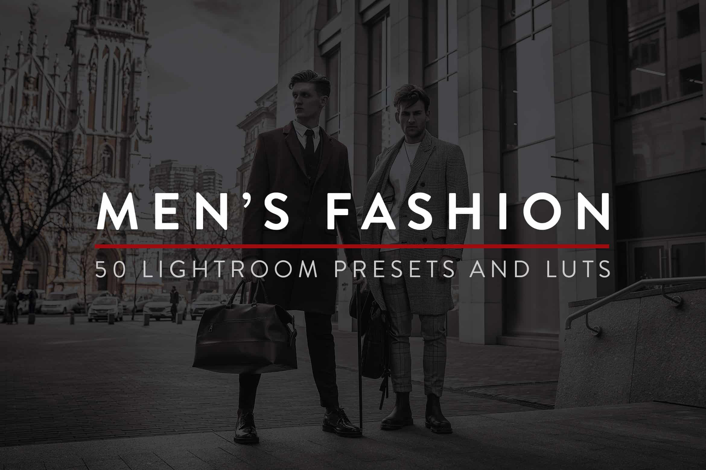 50 Men's Fashion Lightroom Presets and LUTs