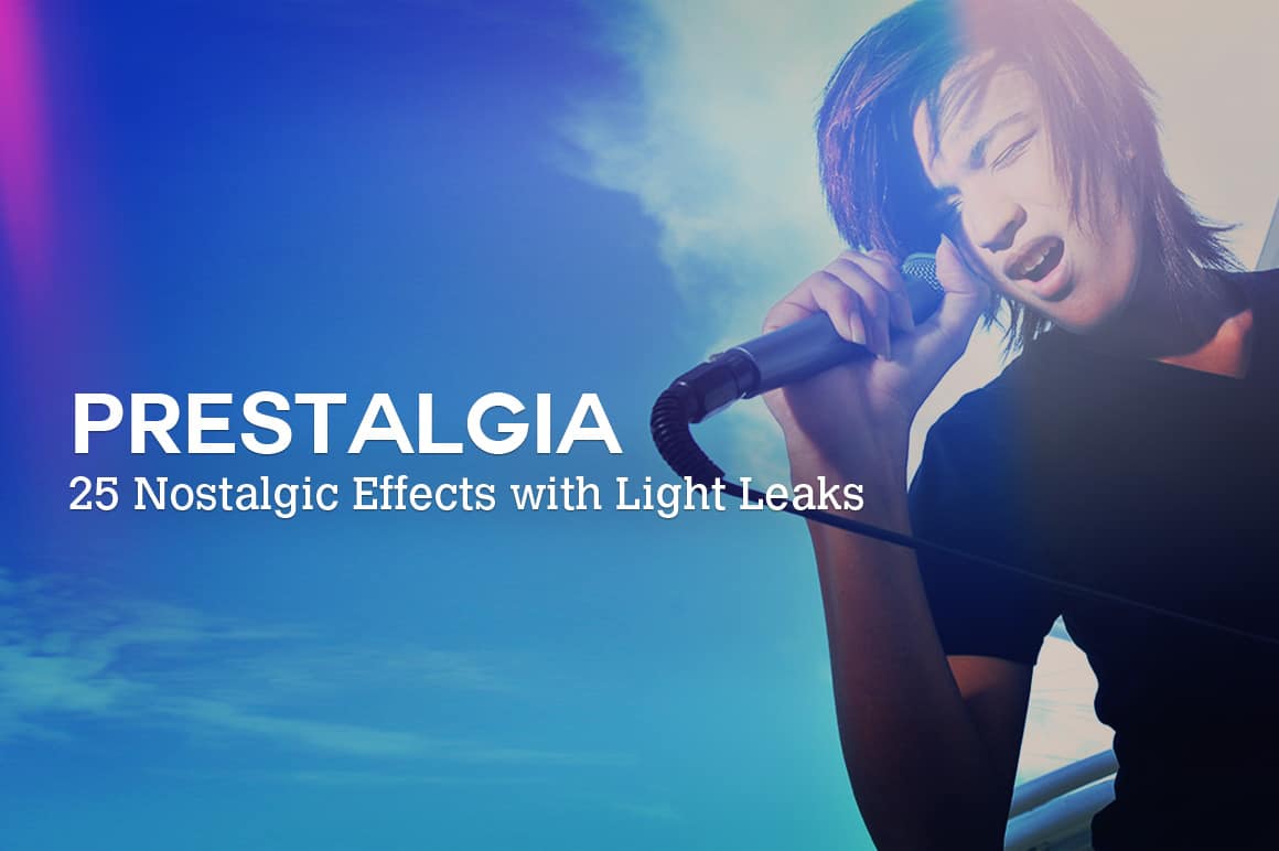 Prestalgia – 25 Retro Light Leak FX