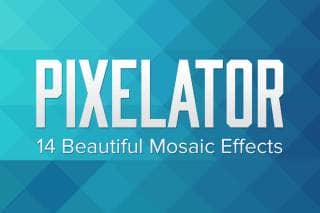 Pixelator – 14 Mosaic Pixel Effects