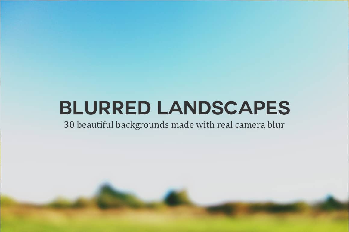 30 Beautiful Blurred Landscapes