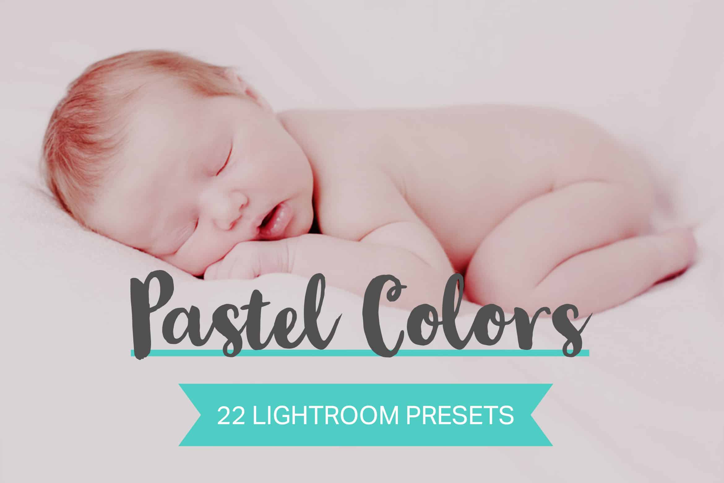 22 Pastel Color Lightroom Presets