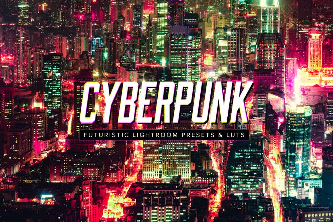 10 Cyberpunk Lightroom Presets LUTs