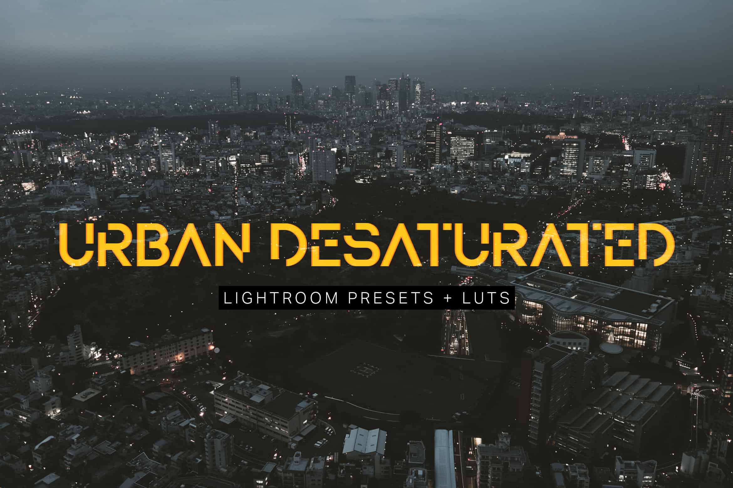 Urban Desaturated Lightroom Presets and LUTs