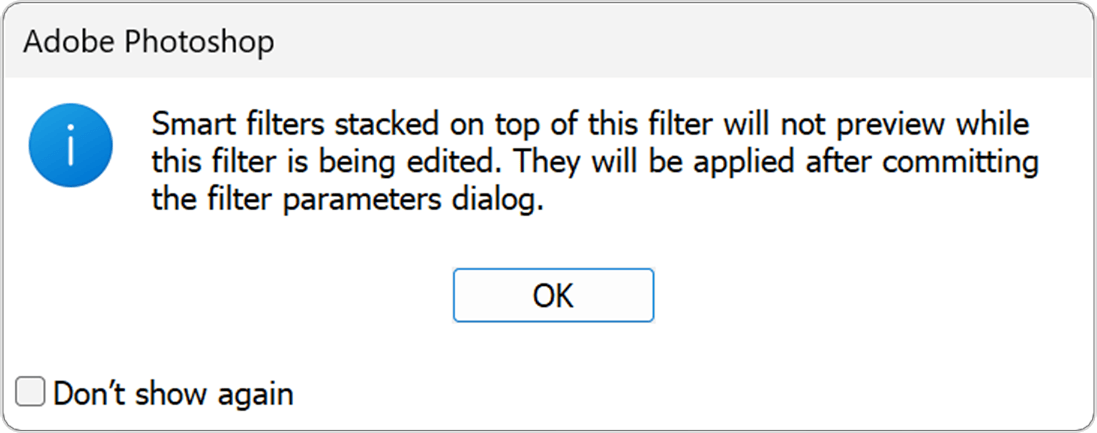 Photoshop warning message: "Smart filters stacked on top of this filter will not preview while this filter is being edited. They will be applied after committing the filter parameters dialog.